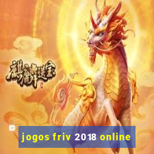 jogos friv 2018 online